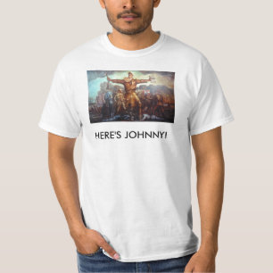 CAMISETA ESTÁ AQUI JOHNNY!