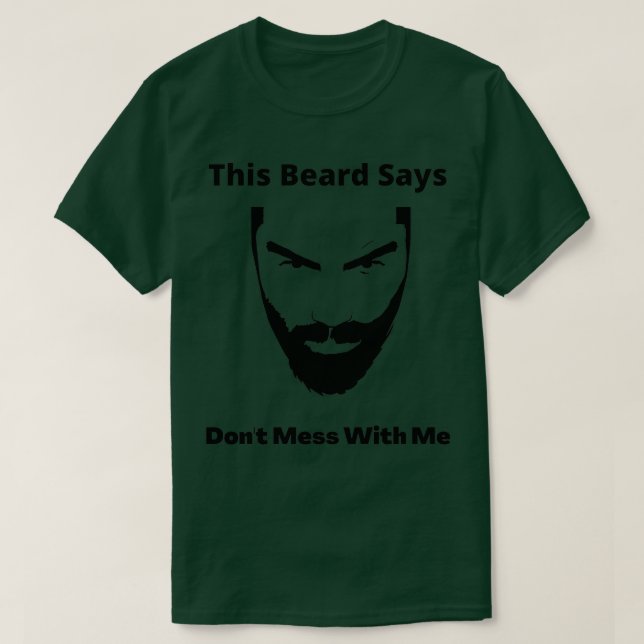 Camiseta Esta Barba Diz Não Mexa Comigo (Frente do Design)