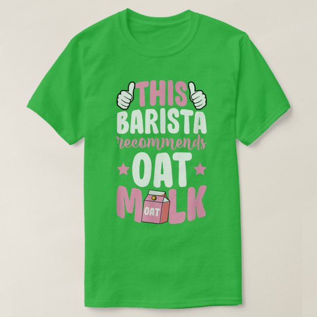 Camiseta Esta Barista Recomenda À Base De Leite À Base De L (Frente do Design)
