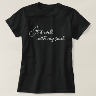 Camiseta Está Bem Com a Minha Alma Caligrafia Elegante