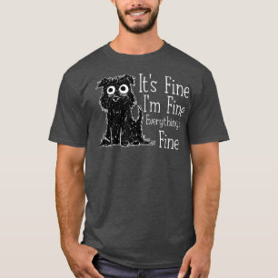 Camiseta Está Bem, Está Tudo Bem, Está Bem.