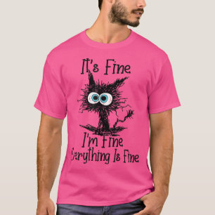 Camiseta Está bem, estou bem, está tudo bem.