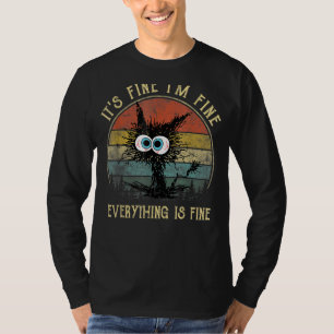 Camiseta Está bem, estou bem. Está tudo bem, Gato.