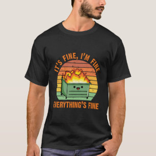 Camiseta Está Bem, Estou Bem, Está Tudo Bem Lil Dumpster F