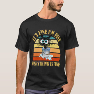 Camiseta Está bem, estou bem. Está tudo bem, Sarcástico C