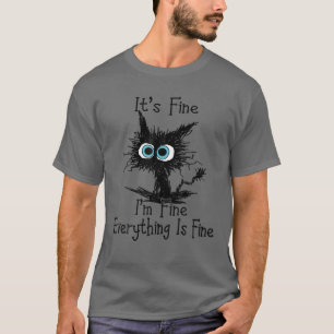 Camiseta Está bem, estou bem. Tudo está bem, preto.