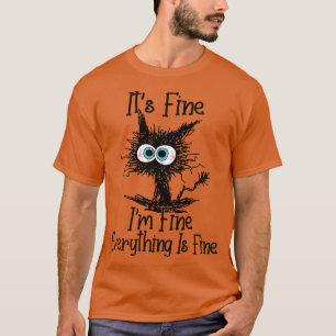 Camiseta Está Bem, Eu Estou Bem, Tudo Está Bem Engraçado Am