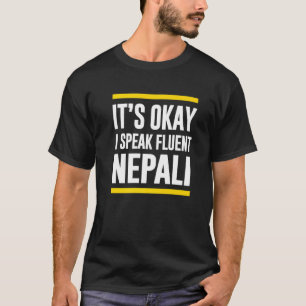 Camiseta Está bem, Falo Fluente nepalês Nacionalidade nep