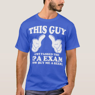 Camiseta Esta Cara Acabou De Passar No Exame CPA