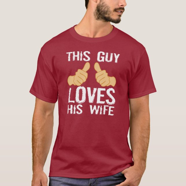 CAMISETA ESTA CARA AMA SUA ESPOSA (Frente)