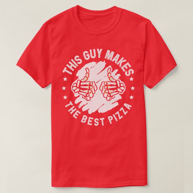 Camiseta Esta Cara Faz A Melhor Pizza De Pizza. (Frente do Design)