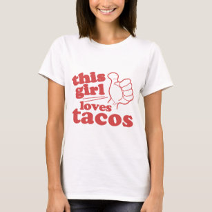 Camiseta Esta Cara ou Rapariga ama Tacos