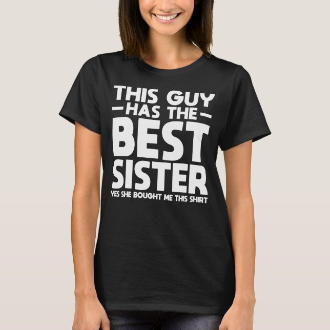 Camiseta Esta Cara Tem A Melhor Irmã Irmã Matchi (Frente)
