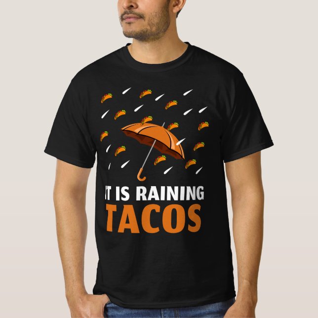 Camiseta Está chovendo Tacos (Frente)