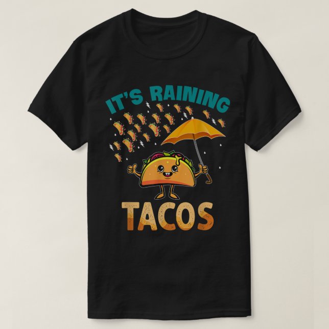 Camiseta Está chovendo Tacos Engraçados Taco Crianças Menin (Frente do Design)