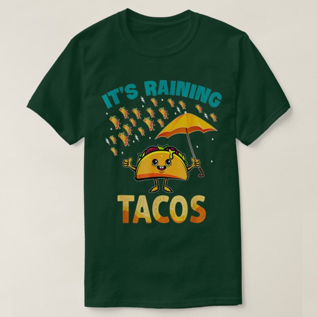 Camiseta Está chovendo Tacos Engraçados Taco Crianças Menin (Frente do Design)