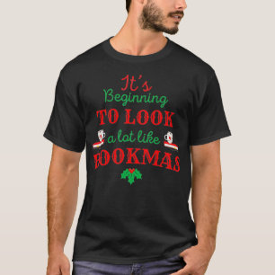 Camiseta Está começando a parecer muito com o Natal de Book