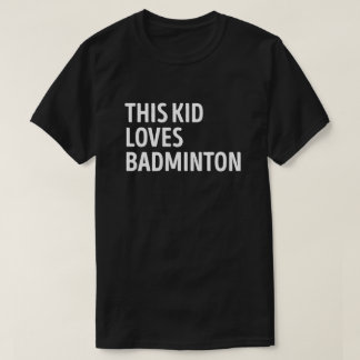 Camiseta Esta Criança Adora Jogador De Badminton