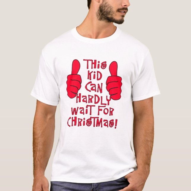 Camiseta Esta criança mal pode esperar pelo Natal (Frente)
