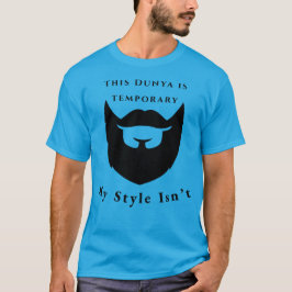 Camiseta Esta Dunya é temporária, meu estilo não é