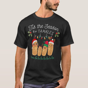 Camiseta Esta É A Época Do Natal Mexicano Tamales