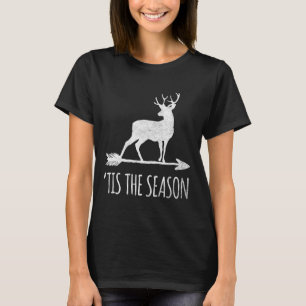 Camiseta Esta É A Época Engraçada Caça Ao Arco