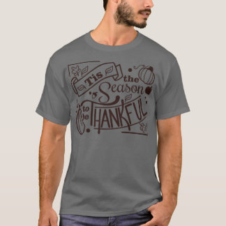 Camiseta Esta É A Época Para Ser Graças À Diversão De Ação 