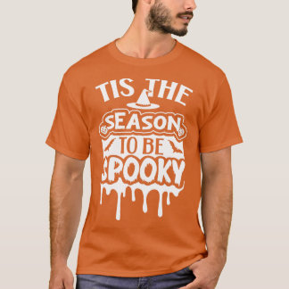 Camiseta Esta É A Época Para Ser Spooky Halloween Spooky Se