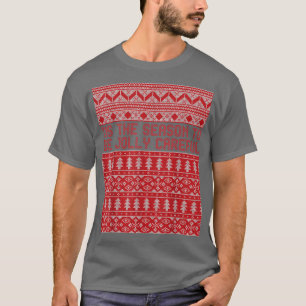 Camiseta Esta é a estação para ser muito cuidadosa 1526