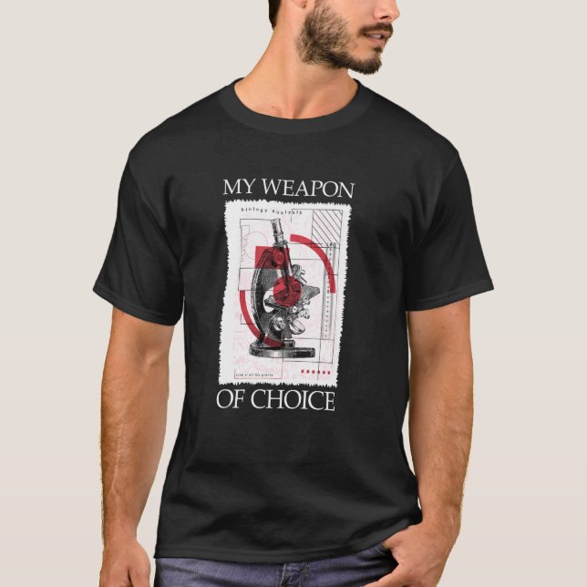 Camiseta Esta É A Minha Arma De Microscópio De Dispositivo  (Frente)