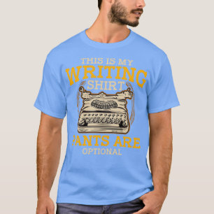 Camiseta Esta É A Minha Calça De Escrevendo Que É Escritor 