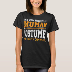 Camiseta Esta É A Minha Costuma Humana Eu Sou Realmente Um 