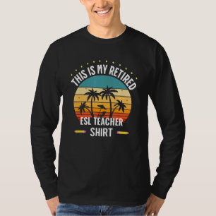 Camiseta Esta É A Minha Escola De Professores Do Esl Aposen