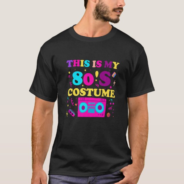 Camiseta Esta é a minha fantasia de 80s Mulheres Homens Oit (Frente)