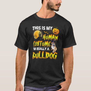 Camiseta Esta é a minha fantasia humana. Eu sou mesmo um Bu