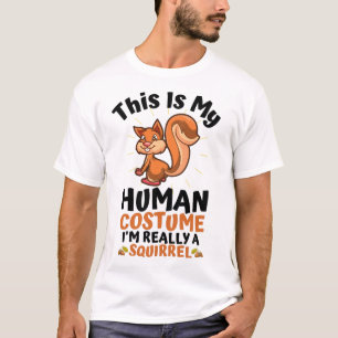 Camiseta Esta é a minha fantasia humana. Sou mesmo um esqui