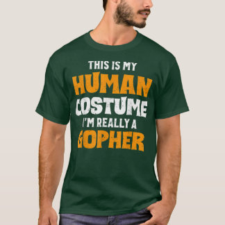 Camiseta Esta é a minha fantasia humana. Sou mesmo um Gophe