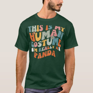 Camiseta Esta é a minha fantasia humana. Sou mesmo um retra