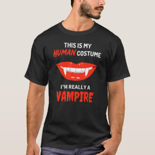 Camiseta Esta é a minha fantasia humana. Sou mesmo um salão