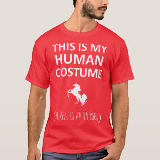 Camiseta Esta é a minha fantasia humana. Sou mesmo um salão