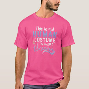 Camiseta Esta é a minha fantasia humana. Sou mesmo um salão
