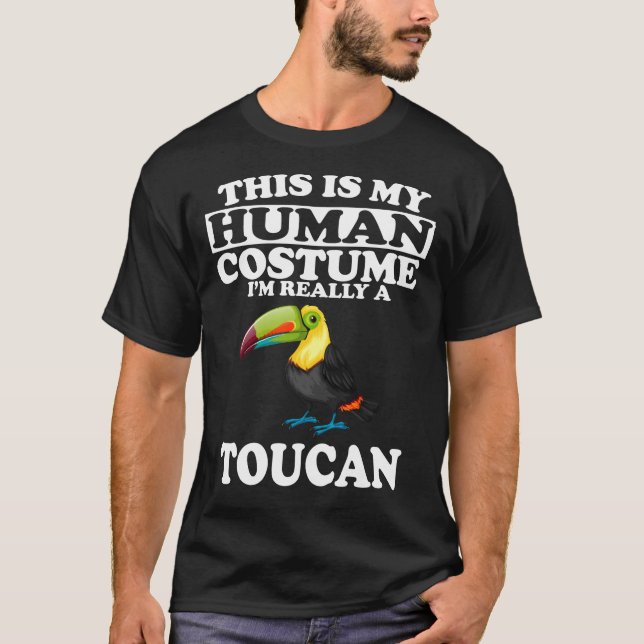 Camiseta Esta é a minha fantasia humana, sou mesmo um tucan (Frente)