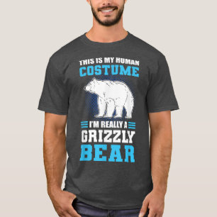 Camiseta Esta é a minha fantasia humana. Sou mesmo um urso