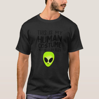 Camiseta Esta é a minha fantasia humana. Sou mesmo uma Alie
