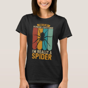 Camiseta Esta é a minha fantasia humana. Sou mesmo uma aran