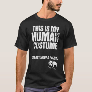 Camiseta Esta é a minha fantasia humana. Sou um presente de