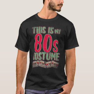 Camiseta Esta é a minha Festa de Figurino dos anos 80, 1980