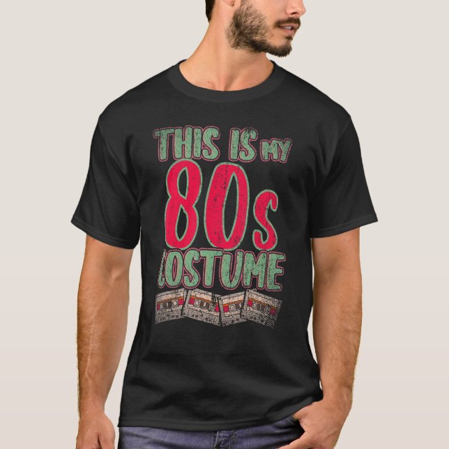 Camiseta Esta é a minha Festa de Figurino dos anos 80, 1980 (Frente)