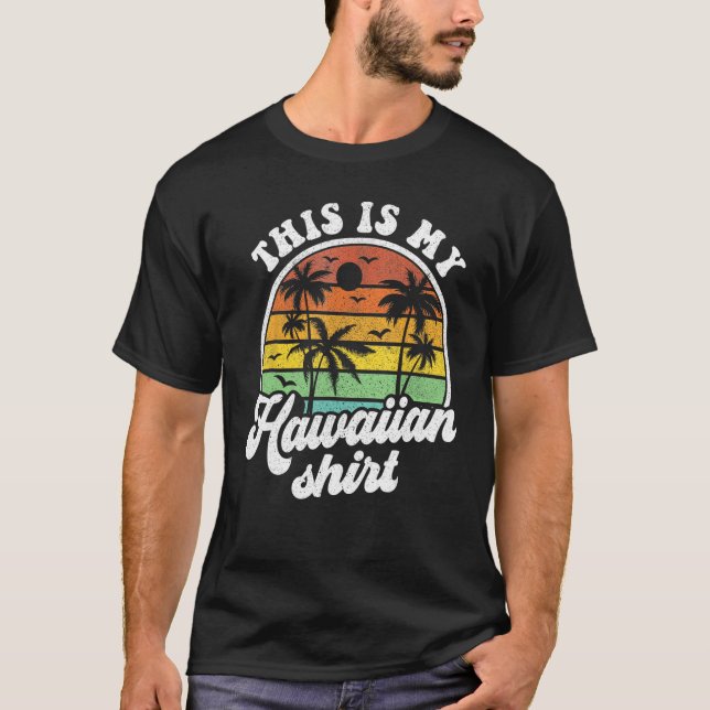 Camiseta Esta É A Minha Festa Tropical De Luau, No Havaí, H (Frente)
