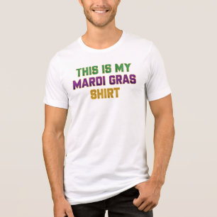 Camiseta Esta É A Minha Mardi Gras... Mostra Homens Engraça